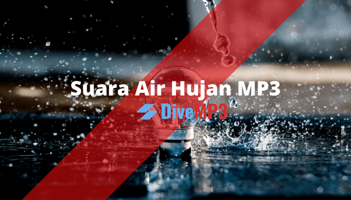 Suara Air Hujan MP3-min