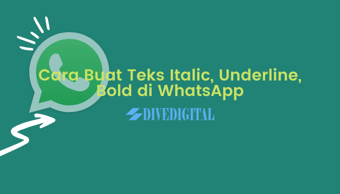 Cara Buat Teks Italic, Underline, Bold di WhatsApp-min