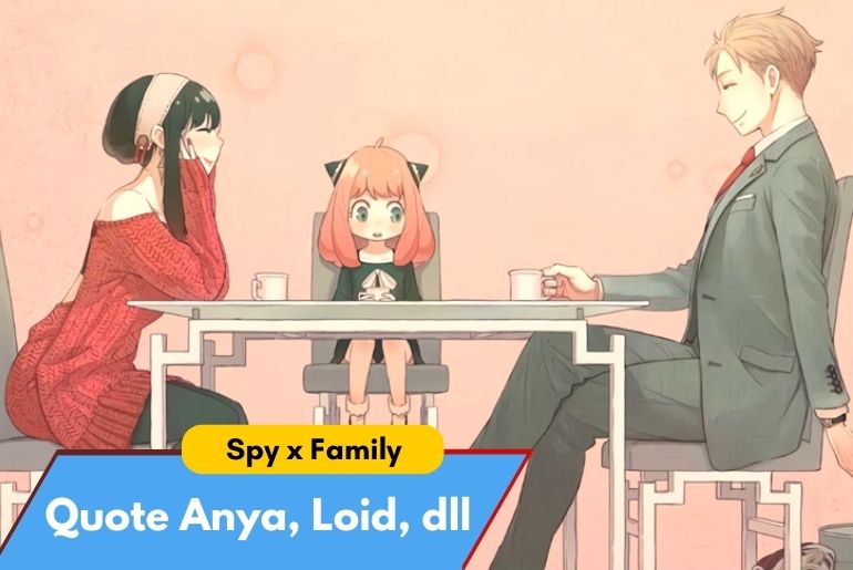 quote dan kata bijak anime spy x family