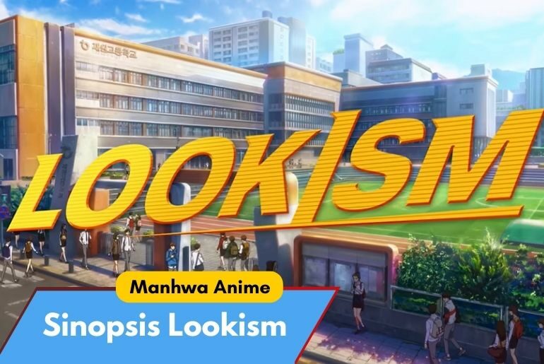 anime lookism tentang apa sinopsis